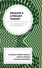 Image for Deleuze&#39;s literary theory  : the laboratory of his philosophy