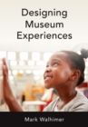 Image for Designing Museum Experiences