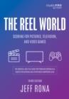 Image for The reel world  : scoring for pictures, television, and video games