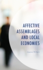 Image for Affective Assemblages and Local Economies