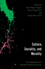 Image for Culture, sociality, and morality  : new applications of mainline political economy