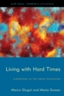 Image for Living with hard times  : Europeans in the Great Recession