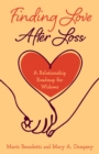 Image for Finding love after loss  : a relationship roadmap for widows