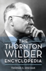 Image for The Thornton Wilder encyclopedia