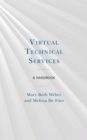 Image for Virtual technical services  : a handbook