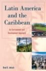 Image for Latin America and the Caribbean  : an environment and development approach