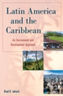Image for Latin America and the Caribbean: An Environment and Development Approach