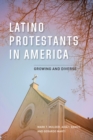Image for Latino Protestants in America  : growing and diverse