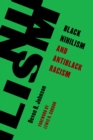 Image for Black Nihilism and Antiblack Racism