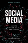 Image for Social Media: How to Engage, Share, and Connect