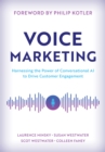 Image for Voice marketing  : harnessing the power of conversational AI to drive customer engagement