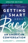 Image for Getting smart about race  : an American conversation