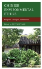 Image for Chinese Environmental Ethics: Religions, Ontologies, and Practices