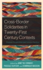 Image for Cross-border solidarities in twenty-first century contexts  : feminist perspectives and activist practices
