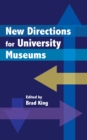 Image for New directions for university museums