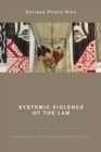 Image for Systemic Violence of the Law