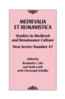 Image for Medievalia et Humanistica, No. 47