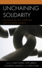 Image for Unchaining Solidarity : On Mutual Aid and Anarchism with Catherine Malabou