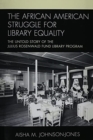 Image for The African American Struggle for Library Equality