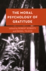 Image for The Moral Psychology of Gratitude