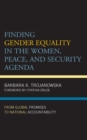 Image for Finding gender equality in the women, peace, and security agenda  : from global promises to national accountability