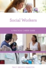 Image for Social workers: a practical career guide