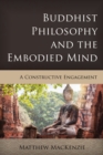 Image for Buddhist Philosophy and the Embodied Mind