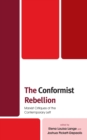 Image for The Conformist Rebellion: Marxist Critiques of the Contemporary Left