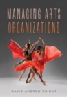 Image for Managing Arts Organizations