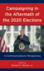 Image for Campaigning in the aftermath of the 2020 elections  : a communications perspective