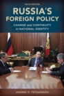 Image for Russia&#39;s foreign policy  : change and continuity in national identity