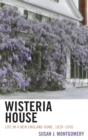 Image for Wisteria House: life in a New England home, 1839-2000