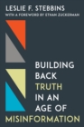Image for Building back truth in an age of misinformation