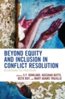 Image for Beyond Equity and Inclusion in Conflict Resolution: Recentering the Profession