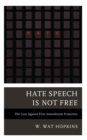 Image for Hate Speech Is Not Free