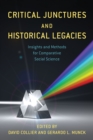 Image for Critical junctures and historical legacies  : insights and methods for comparative social science