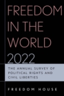 Image for Freedom in the World 2022: The Annual Survey of Political Rights and Civil Liberties