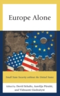 Image for Europe alone: small state security without the United States