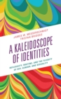 Image for A Kaleidoscope of Identities