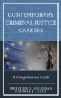 Image for Contemporary Criminal Justice Careers: A Comprehensive Guide