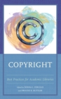 Image for Copyright  : best practices for academic libraries
