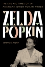 Image for Zelda Popkin: The Life and Times of an American Jewish Woman Writer