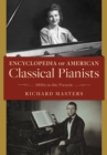 Image for Encyclopedia of American classical pianists  : 1800s to the present