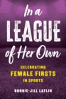 Image for In a League of Her Own