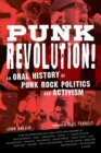 Image for Punk Revolution!: An Oral History of Punk Rock Politics and Activism