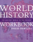 Image for The World History Workbook: The Ancient World to the Present
