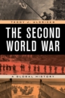 Image for The Second World War: A Global History