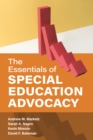 Image for The essentials of special education advocacy for teachers