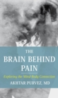 Image for The brain behind pain: exploring the mind-body connection
