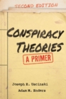 Image for Conspiracy Theories: A Primer